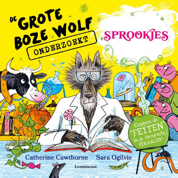 De-Grote-Boze-Wolf-onderzoekt-sprookjes-boek-cover-9789047716730