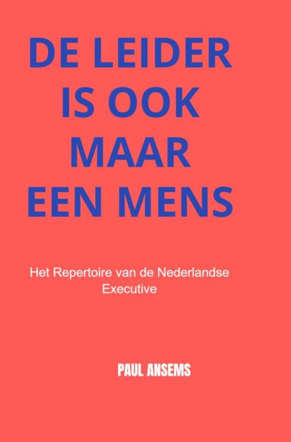 De-Leider-is-ook-maar-een-Mens-boek-cover-9789403851037