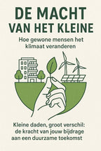De-Macht-van-het-Kleine-Hoe-Gewone-Mensen-het-Klimaat-Veranderen-boek-cover-9789465191775