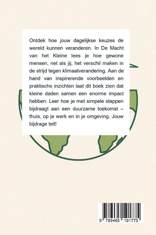 De-Macht-van-het-Kleine-Hoe-Gewone-Mensen-het-Klimaat-Veranderen-flaptekst-9789465191775