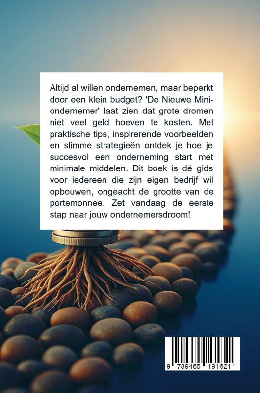 De-Nieuwe-Mini-ondernemer-Starten-met-Weinig-Budget-flaptekst-9789465191621