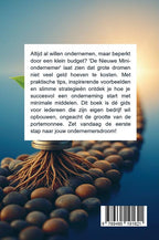 De-Nieuwe-Mini-ondernemer-Starten-met-Weinig-Budget-flaptekst-9789465191621