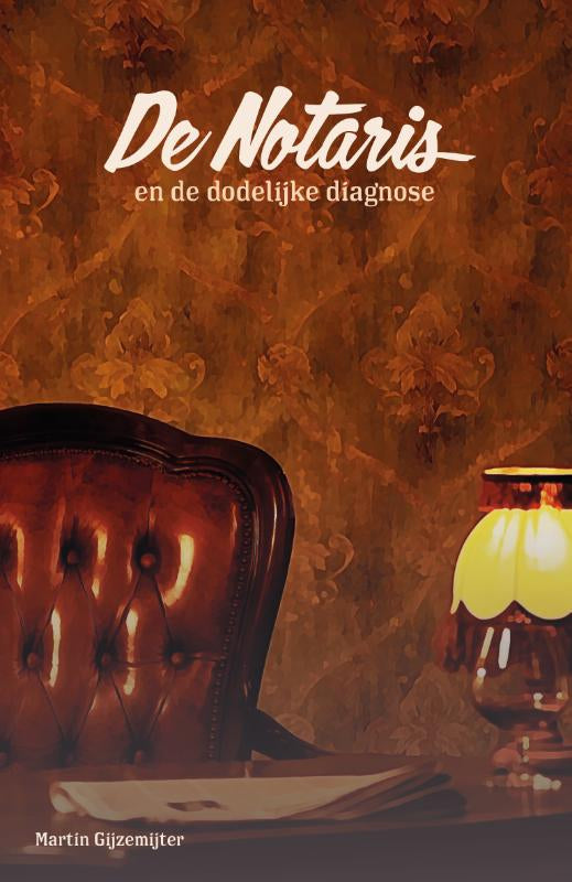 De-Notaris-4-en-de-dodelijke-diagnose-boek-cover-9789083332734