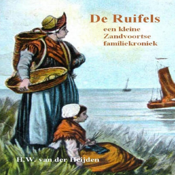 De-Ruifels-een-kleine-Zandvoortse-familiekroniek-boek-cover-9789403799827