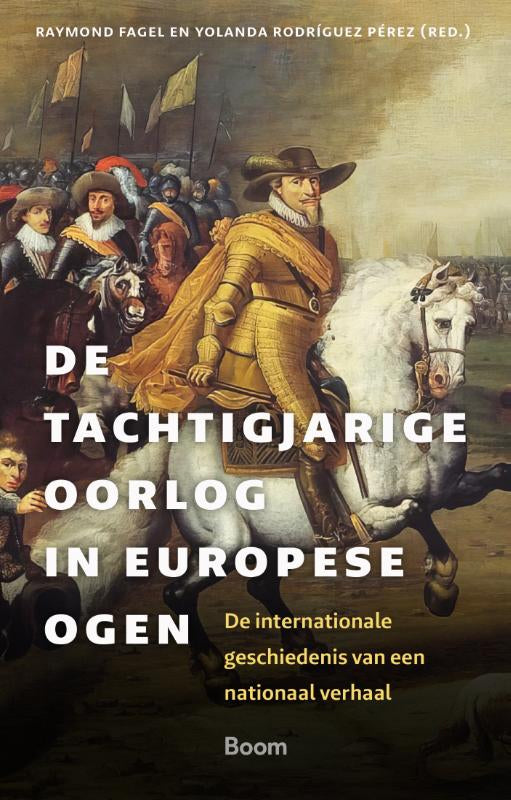 De-Tachtigjarige-Oorlog-in-Europese-ogen-boek-cover-9789024470013