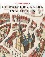 De-Walburgiskerk-in-Zutphen-boek-cover-9789464563375