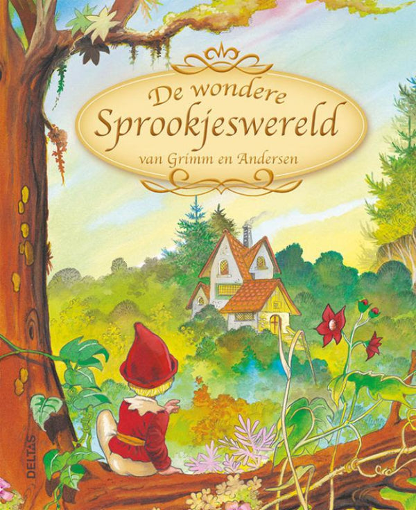 De-Wondere-Sprookjeswereld-van-Grimm-en-Andersen-boek-cover-9789044709926