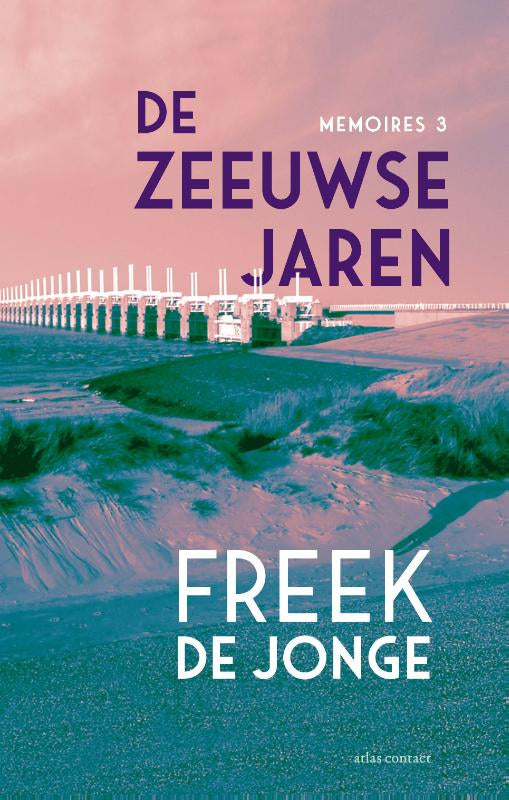 De-Zeeuwse-jaren-boek-cover-9789025476052