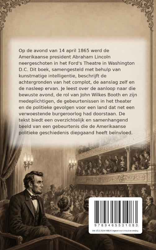 De-aanslag-op-Abraham-Lincoln-in-het-Ford-s-Theatre-flaptekst-9789465531083