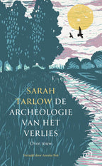 De-archeologie-van-het-verlies-boek-cover-9789028243040
