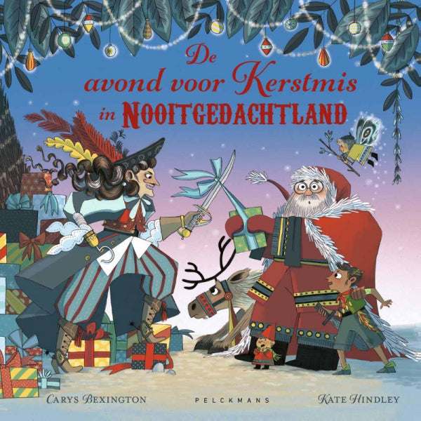 De avond voor Kerstmis in Nooitgedachtland