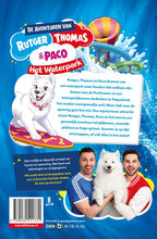 De-avonturen-van-Rutger-Thomas-en-Paco-Het-Waterpark-flaptekst-9789030511731