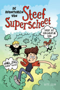 De-avonturen-van-Steef-Superscheet-boek-cover-9789493236585