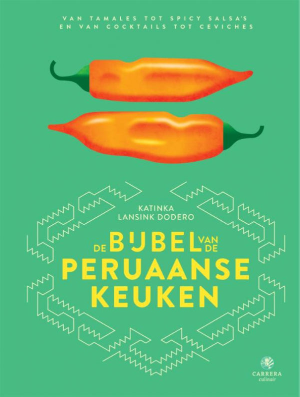 De bijbel van de Peruaanse keuken
