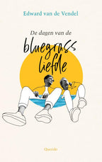 De-dagen-van-de-bluegrassliefde-boek-cover-9789045127415