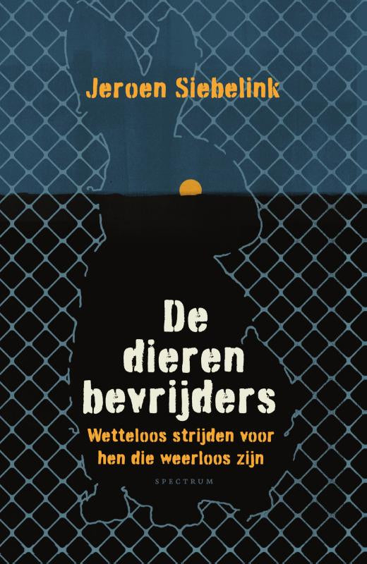 De-dierenbevrijders-boek-cover-9789000391189