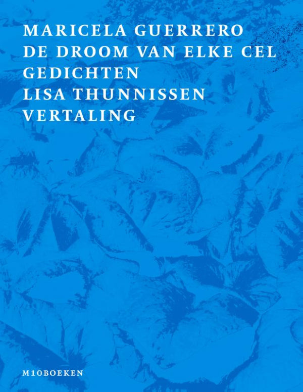 De-droom-van-elke-cel-boek-cover-9789493332911