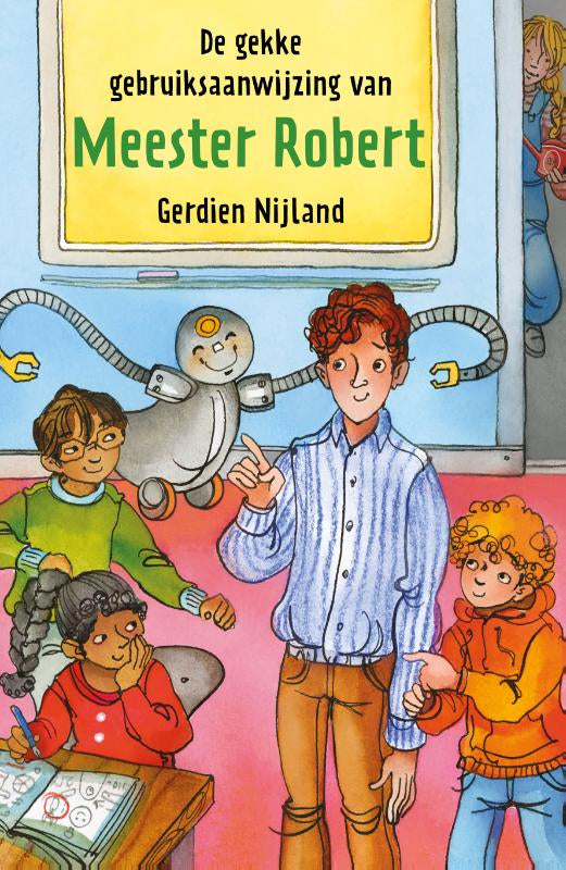 De-gekke-gebruiksaanwijzing-van-meester-Robert-boek-cover-9789085436232