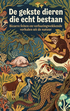 De-gekste-dieren-die-echt-bestaan-boek-cover-9789465642055