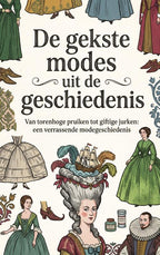 De-gekste-modes-uit-de-geschiedenis-boek-cover-9789465642697
