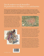 De-geschiedenis-van-Brussel-in-oude-kaarten-flaptekst-9789020921120