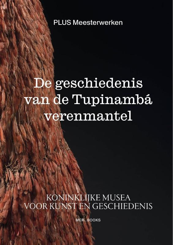 De-geschiedenis-van-de-Tupinamba-verenmantel-boek-cover-9789493491298