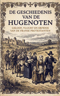 De-geschiedenis-van-de-hugenoten-boek-cover-9789465509587