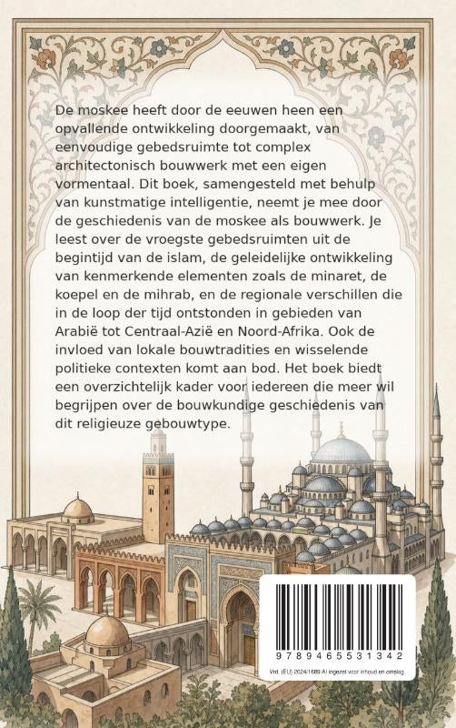 De-geschiedenis-van-de-moskee-als-bouwwerk-flaptekst-9789465531342