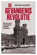 De-gevangenisrevolutie-boek-cover-9789493547322