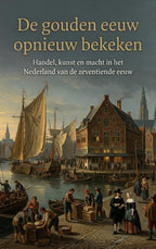 De-gouden-eeuw-opnieuw-bekeken-boek-cover-9789465194738