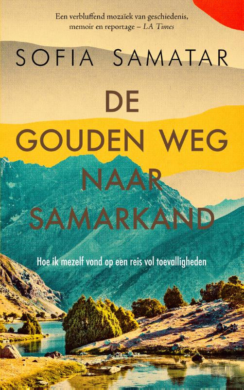 De-gouden-weg-naar-Samarkand-boek-cover-9789023961802