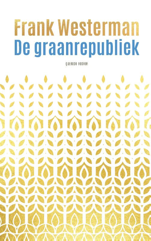 De-graanrepubliek-boek-cover-9789021487304