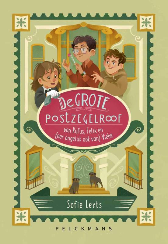 De-grote-postzegelroof-van-Rufus-Felix-en-per-ongeluk-ook-van-Viebe-boek-cover-9789462348097