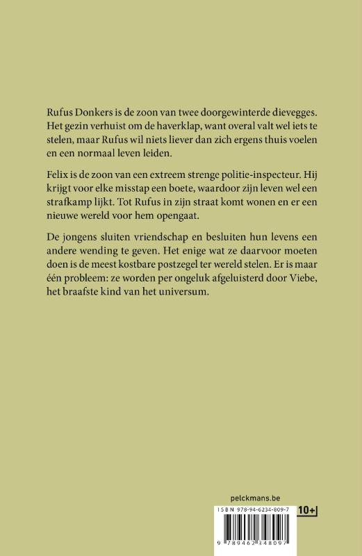 De-grote-postzegelroof-van-Rufus-Felix-en-per-ongeluk-ook-van-Viebe-flaptekst-9789462348097