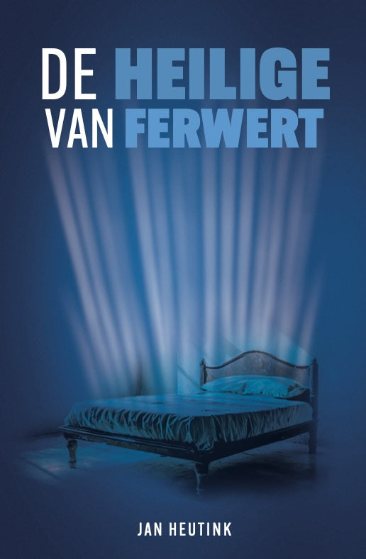 De-heilige-van-Ferwert-boek-cover-9789083395920