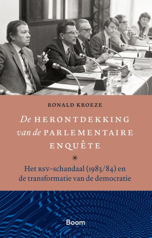 De-herontdekking-van-de-parlementaire-enquete-boek-cover-9789024471287