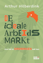 De-ideale-arbeidsmarkt-boek-cover-9789083471686