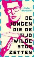 De-jongen-die-de-tijd-wilde-stopzetten-boek-cover-9789021045849