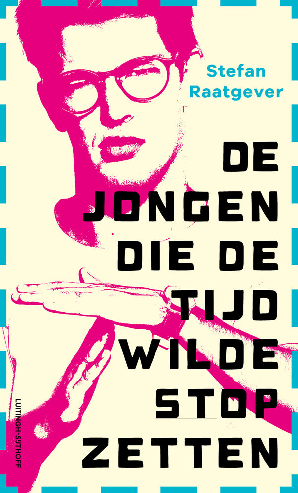 De-jongen-die-de-tijd-wilde-stopzetten-boek-cover-9789021045849