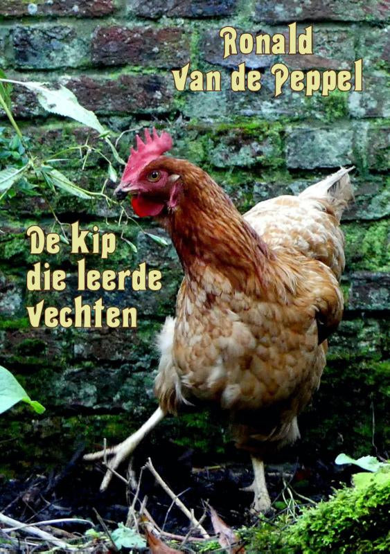 De-kip-die-leerde-vechten-boek-cover-9789493293540