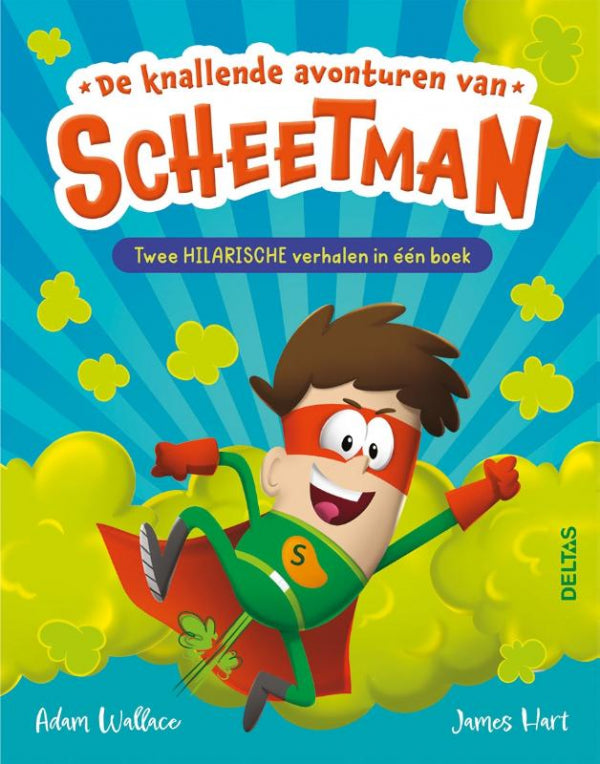 De-knallende-avonturen-van-Scheetman-boek-cover-9789044773675
