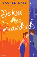 De-kus-die-alles-veranderde-boek-cover-9789000392674