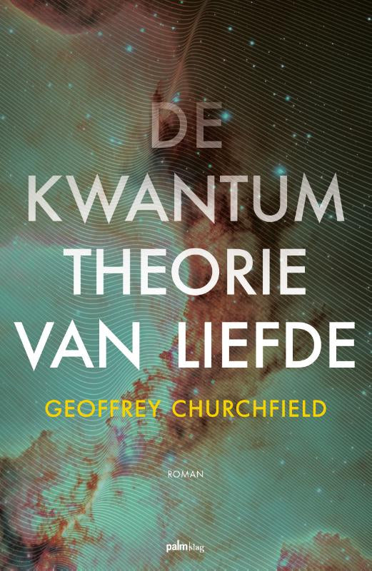 De-kwantumtheorie-van-liefde-boek-cover-9789493465367