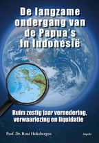 De-langzame-ondergang-van-de-Papua-s-in-Indonesie-boek-cover-9789464874099