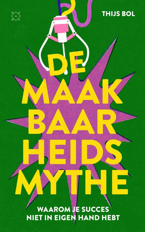 De maakbaarheidsmythe