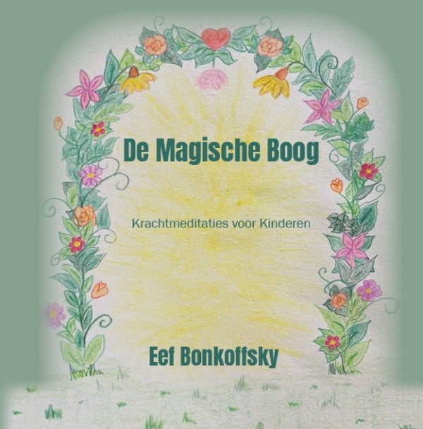 De-magische-boog-boek-cover-9789492632210