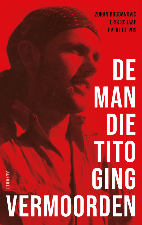De-man-die-Tito-ging-vermoorden-boek-cover-9789021344300