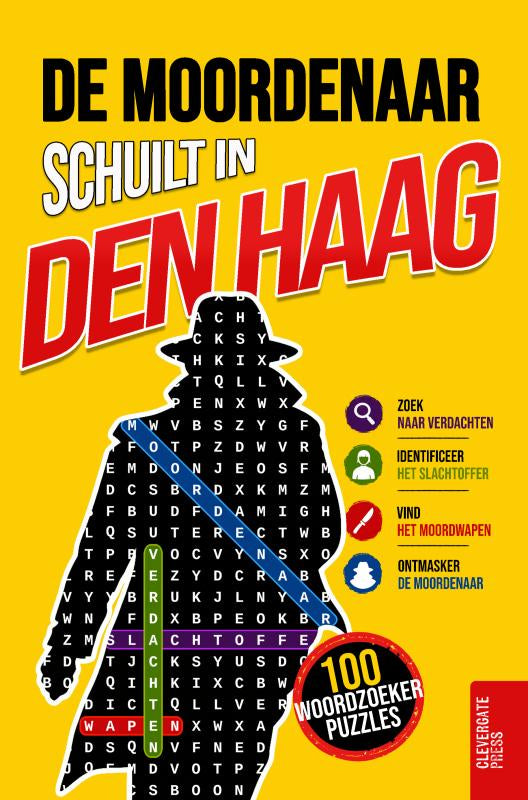 De moordenaar schuilt in Den Haag