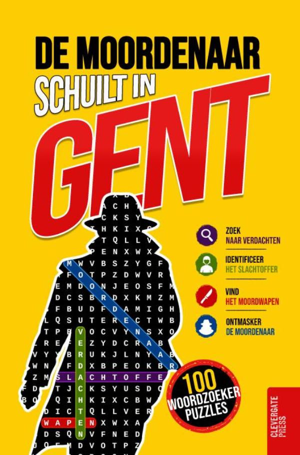 De moordenaar schuilt in Gent