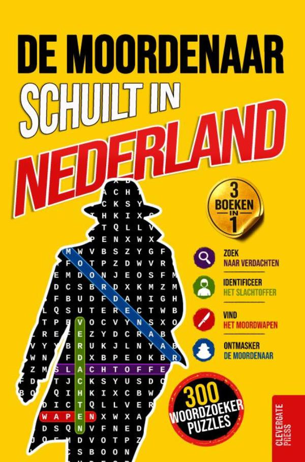 De moordenaar schuilt in Nederland